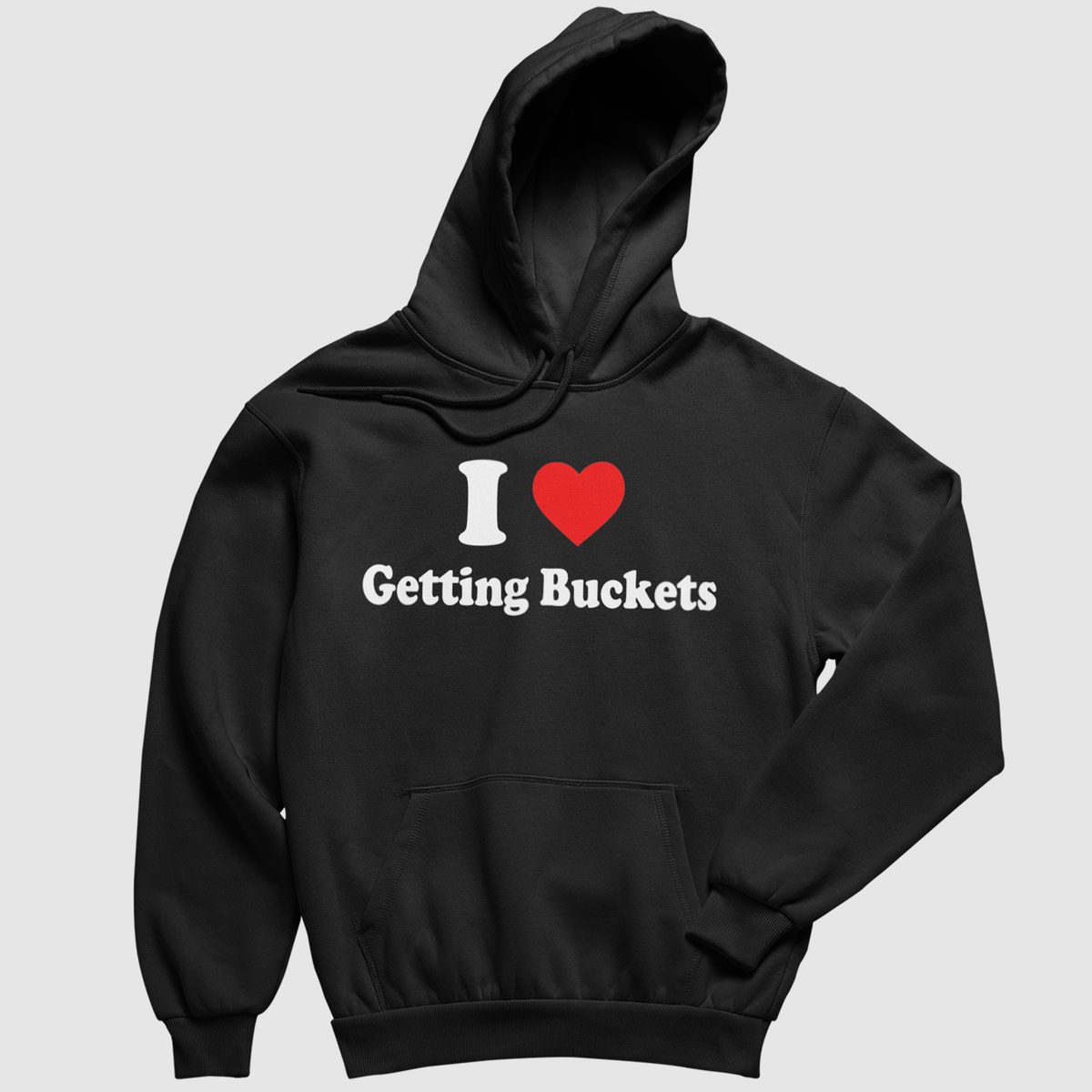 I Heart Getting Buckets Hoodie